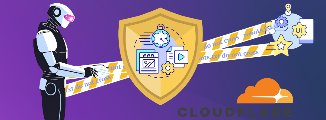 Cloudflare Представила Нову Функцію Robotcop для Контролю за Політиками Robots.txt